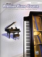 Alfred's Premier Piano Course Lesson 6 (Alfred's Premier Piano Course)