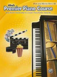 Premier Piano Course: Pop and Movie Hits 1B (Premier Piano Course)
