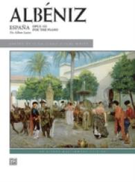 Espana, Opus 165 for the Piano : Six Album Leaves (Alfred Masterwork Edition)