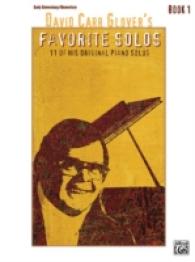David Carr Glover's Favorite Solos, Book 1 : 11 of His Original Piano Solos