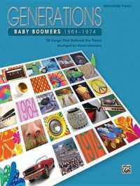 Generations -- Baby Boomers (1964--1974), Bk 2 : 25 Songs That Defined the Times (Generations)