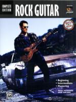 Rock Guitar : Beginning, Intermediate, Mastering, Complete Edition （PAP/COM）
