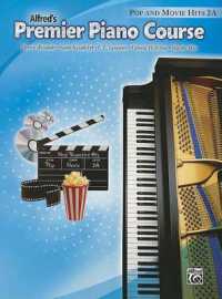 Premier Piano Course Pop and Movie Hits, Bk 2a (Premier Piano Course)
