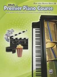 Alfred's Premier Piano Course: Pop and Movie Hits 2B (Premier Piano Course)