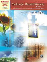 Medleys for Blended Worship, Book 1 : 10 Contemporary Arrangements of Praise Songs with Hymns (Sacred Performer Collections)