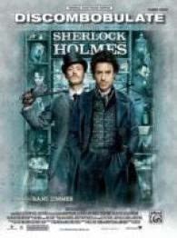 Discombobulate from Sherlock Holmes for Piano Solo : Original Sheet Music Edition