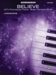 Believe : CTV Promotional Theme - Winter Olympics 2010 (Original Sheet Music Edition)
