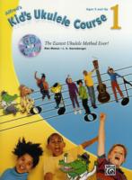 Kid's Ukulele Course 1 : Ages 5 and Up （PAP/COM）