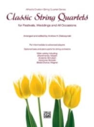 Classic String Quartets : For Festivals, Weddings and All Occasions (Alfred's Ovation String Quartet Series)