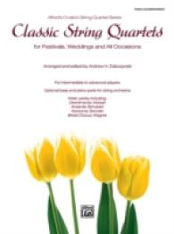 Classic String Quartets for Festivals, Weddings, and All Occasions : Piano Accompaniment (Alfred's Ovation String Quartet Series)