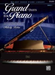 Grand Duets for Piano : 6 Late Elementary Pieces for One Piano, Four Hands (Melody Bober Piano Library)