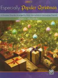 Especially for Christmas, Pop, Bk 1 : 8 Christmas Favorites Arranged for Early Intermediate to Intermediate Pianists (Especially)