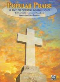 Popular Praise : 10 Timeless Christian Worship Songs (Popular Praise)