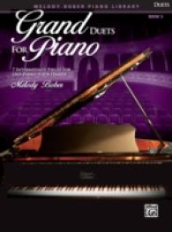 Grand Duets for Piano : 7 Intermediate Pieces for One Piano, Four Hands (Melody Bober Piano Library)