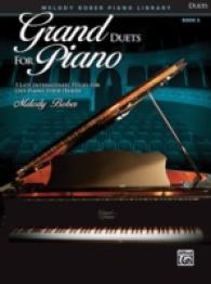 Grand Duets for Piano : 5 Late Intermediate Pieces for One Piano, Four Hands (Melody Bober Piano Library)