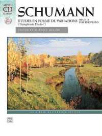 Etudes En Forme De Variations Opus 13 for the Piano (Alfred Masterwork Edition) （PAP/COM）