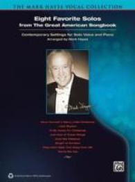 Eight Favorite Solos from the Great American Songbook : Contemporary Settings for Solo Voice and Piano (The Mark Hayes Vocal Collection)