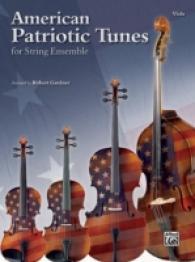 American Patriotic Tunes for String Ensemble : Viola