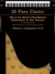 50 Piano Classics : A-G (50 Piano Classics) 〈1〉