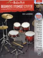 Beginning Drumset Course, Level 1 : An Inspiring Method to Playing the Drums, Guided by the Legends (On the Beaten Path) （PAP/COM/DV）