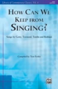 How Can We Keep from Singing? : Songs by Getty, Townend, Tomlin, and Redman