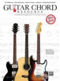 Guitar Chord Resource : A Complete Approach to Using Chords (Guitar Chord) （PAP/MP3）