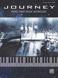 Journey : Piano Sheet Music Anthology (Sheet Music Anthology)