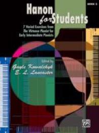 Hanon for Students : 7 Varied Exercises from the Virtuoso Pianist for Early Intermediate Pianists (Hanon for Students)