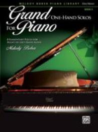 Grand One-Hand Solos for Piano : 8 Elementary Pieces for Right or Left Hand Alone (Grand One-hand Solos for Piano)
