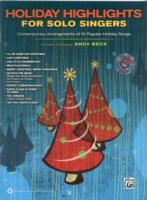 Holiday Highlights for Solo Singers : Contemporary Arrangements of 10 Popular Holiday Songs (For Solo Singers) （PAP/COM）