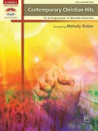 Contemporary Christian Hits : 10 Arrangements of Worship Favorites (Sacred Performer Collections)
