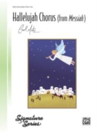 Hallelujah Chorus (from Messiah) : Early Intermediate Piano Solo (Signature)