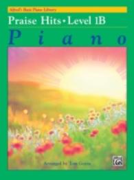 Alfred's Basic Piano Course Praise Hits : Level 1b (Alfred's Basic Piano Library)