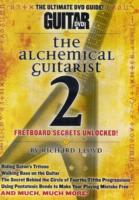 The Alchemical Guitarist 2 : Fretboard Secrets Unlocked! (Guitar World) （DVD）