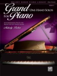 Grand One-Hand Solos for Piano 5 : 8 Intermediate Pieces for Right or Left Hand Alone (Melody Bober Piano Library)