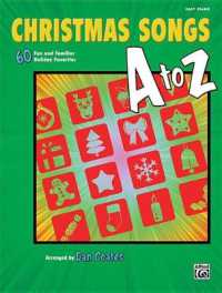 Christmas Songs a to Z : 60 Fun and Familiar Holiday Favorites (Easy Piano) (A to Z)