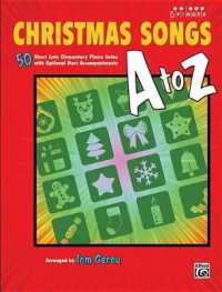 Christmas Songs a to Z : 50 Short Late Elementary Piano Solos with Optional Duet Accompaniments (Five Finger Piano) (A to Z)