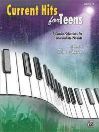 Current Hits for Teens, Bk 2 : 7 Graded Selections for Intermediate Pianists (Hits for Teens)