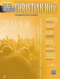 2013 Greatest Christian Hits : Sheet Music for the Year's Most Popular Songs (Easy Piano) (Greatest Hits)