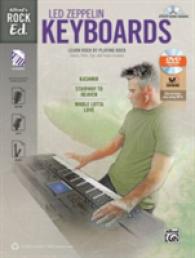 Led Zeppelin Keyboards : Learn Rock by Playing Rock: Scores, Parts, Tips, and Tracks Included (Alfred's Rock Ed.) （PAP/DVDR）