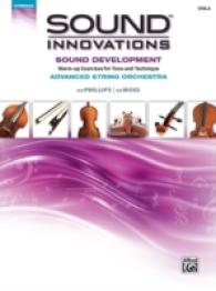 Sound Innovations, Sound Development: Viola : Warm-Up Exercises for Tone and Technique, Advanced String Orchestra (Sound Innovations)