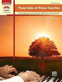 Piano Solos of Praise Favorites : 10 Arrangements for Preludes, Offertories and Postludes (Sacred Performer Collections)