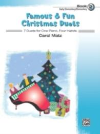 Famous & Fun Christmas Duets 2 : 7 Duets for One Piano, Four Hands (Famous & Fun)