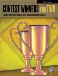 Contest Winners for Two : 7 Original Piano Duets from the Alfred, Belwin, and Myklas Libraries: Elementary (Contest Winners for Two) （1ST）
