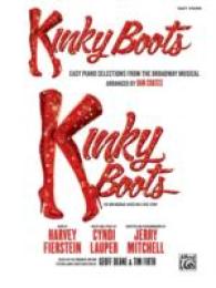 Kinky Boots : Easy Piano Selections from the Broadway Musical