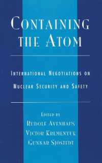 Containing the Atom : International Negotiations on Nuclear Security and Safety