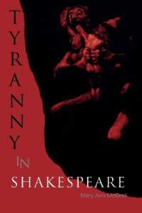 Tyranny in Shakespeare (Applications of Political Theory)