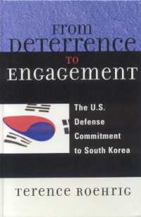 抑止から関与へ：米国－韓国の防衛協力<br>From Deterrence to Engagement : The U.S. Defense Commitment to South Korea