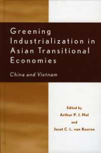 Greening Industrialization in Asian Transitional Economies : China and Vietnam (Rural Economies in Transition)
