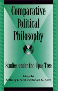 Comparative Political Philosophy: Studies under the Upas Tree (Global Encounters: Studies in Comparative Political Theory") （2ND）